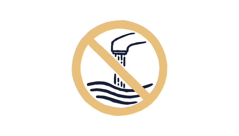 Stop the water